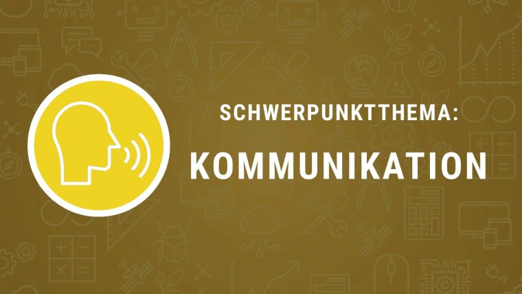 Titelbild zum Schwerpunktthema "Kommunikation"